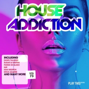 VA - House Addiction, Vol. 73