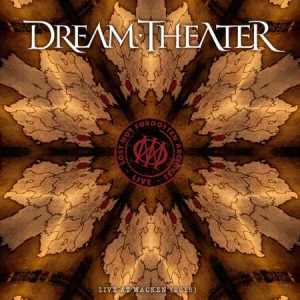 Dream Theater - Lost Not Forgotten Archives: Live at Wacken