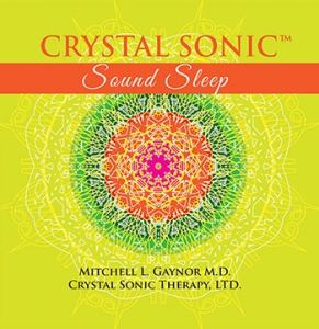 Mitchell Gaynor M.D. - Crystal Sonic Sound Sleep