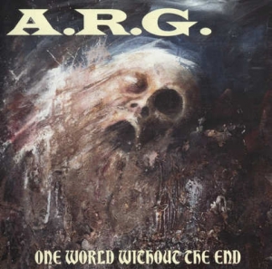  A.R.G. - One World Without the End