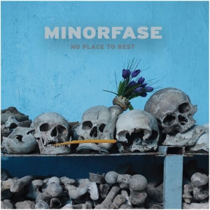 Minorfase - No Place To Rest