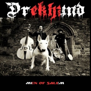 Drekhund - Men of Salem