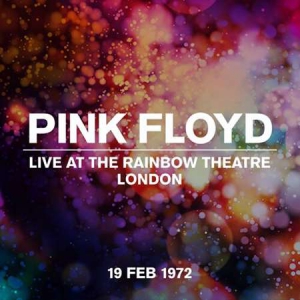 Pink Floyd - Live At The Rainbow Theatre 19 February 1972