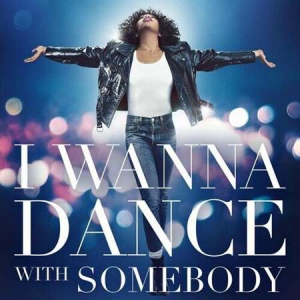 Whitney Houston - I Wanna Dance With Somebody [The Movie: Whitney New, Classic and Reimagined]