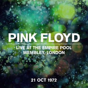 Pink Floyd - Live at the Empire Pool, Wembley, London, 21 Oct 1972
