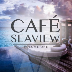 VA - Cafe Seaview, Vol. 1-3