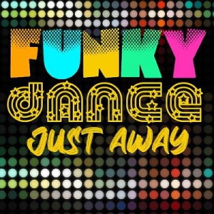 VA - Funky Just Away Dance