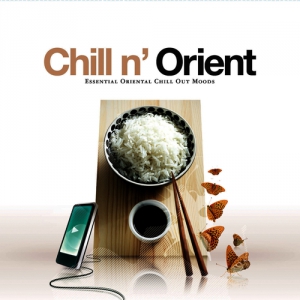 VA - Chill n' Orient. Essential Oriental Chill Out Moods
