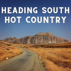 VA - Heading South - Hot Country