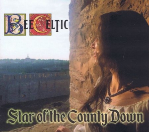 Bee Celtic - Star Of The County Down