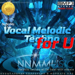 VA - Vocal Melodic Techno for U