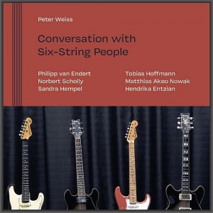 Peter Weiss - Conversation With Six-String People