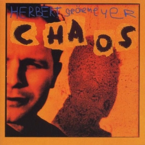 Herbert Gronemeyer - Chaos