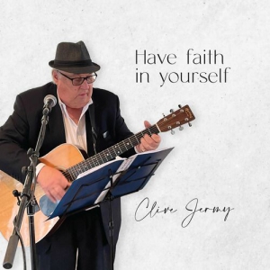 Clive Jermy - Have Faith In Yourself
