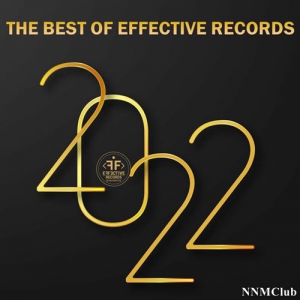 VA - THE BEST OF EFFECTIVE RECORDS 2022