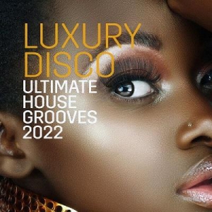 VA - Luxury Disco - Ultimate House Grooves