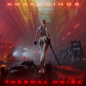 Thermal Noise - Awakenings