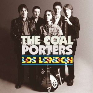The Coal Porters - Los London [Expanded Edition]