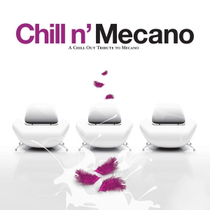 VA - Chill n' Mecano. a Chill Out Tribute To Mecano