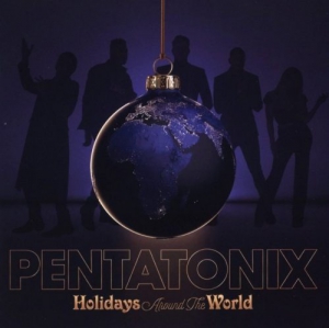 Pentatonix - Holidays Around the World