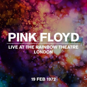 Pink Floyd - Live at the Rainbow Theatre, London 1972-02-19