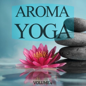VA - Aroma Yoga, Vol. 1-4