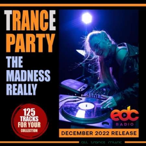 VA - The Madness Really: Trance Party