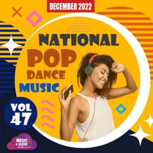 VA - National Pop Dance Music [Vol.47]