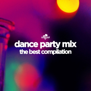 VA - Dance Party Mix: The Best Compilation 
