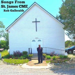 Rob Galbraith - Songs From St. James CME