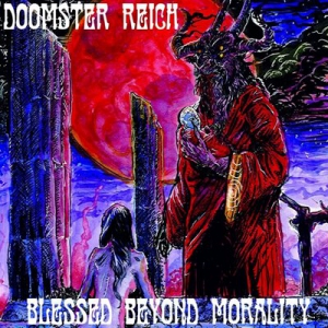 Doomster Reich - Blessed Beyond Morality