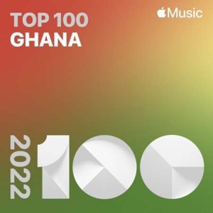 VA - Top Songs of 2022 Ghana