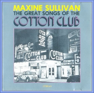 Maxine Sullivan - Great Songs From The Cotton Club