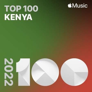 VA - Top Songs of 2022 Kenya