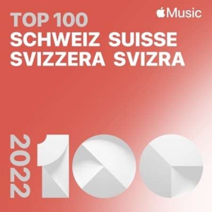 VA - Top Songs of 2022 Switzerland