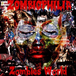 Zombiophilia -  [4 Albums]