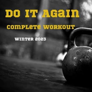VA - Do It Again - Complete Workout Winter 2023