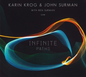 Karin Krog & John Surman With Ben Surman - Infinite Paths