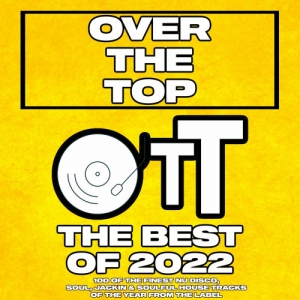 VA - Over The Top The Best Of 2022