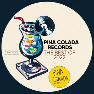 VA - Pina Colada Records The Best of 2022