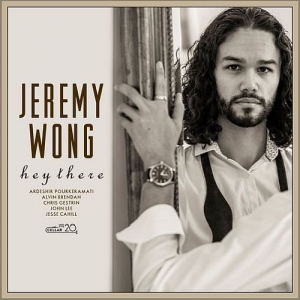 Jeremy Wong - Hey There
