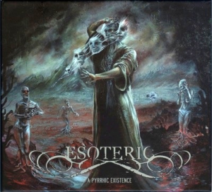 Esoteric - A Pyrrhic Existence