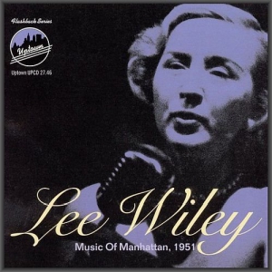 Lee Wiley - Music Of Manhattan