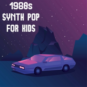VA - 1980s Synth Pop For Kids