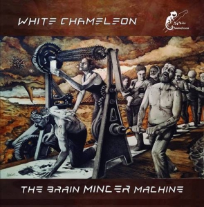 White Cameleon - The Brain Mincer Machine