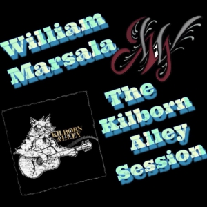 William Marsala - The Kilborn Alley Session [EP]