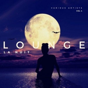 VA - Lounge La Nuit [Vol. 4]
