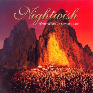 Nightwish - From Wishes To Eternity - Live