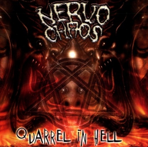  Nervochaos - Quarrel In Hell