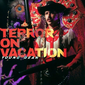 Young Dean - Terror on Vacation